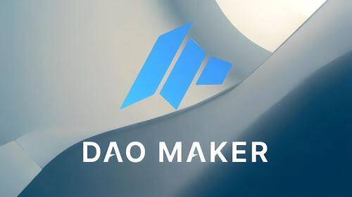 什么是DAO Maker(DAO)币-第1张图片-欧意下载